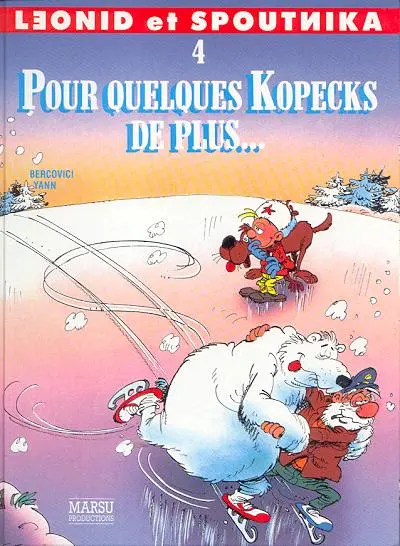 Couverture de l'album Léonid et Spoutnika Tome 4 Pour quelques Kopecks de plus ...
