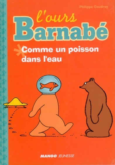 Couverture de l'album L'Ours Barnabé Tome 7 Comme un poisson dans l'eau