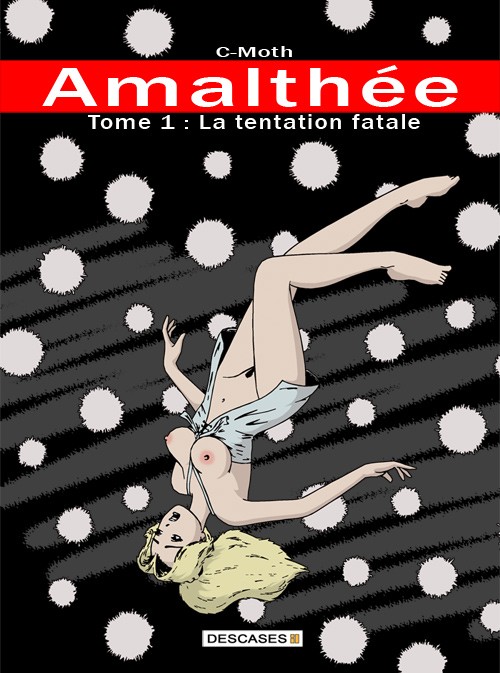 Couverture de l'album Amalthée Tome 1 La tentation fatale