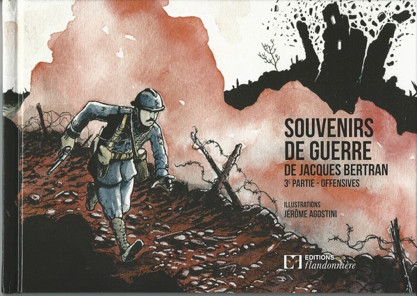 Couverture de l'album Souvenirs de guerre de Jacques Bertran Tome 3 3e partie - Offensives