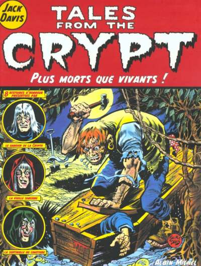 Couverture de l'album Tales from the Crypt Tome 1 Plus mort que vivants !