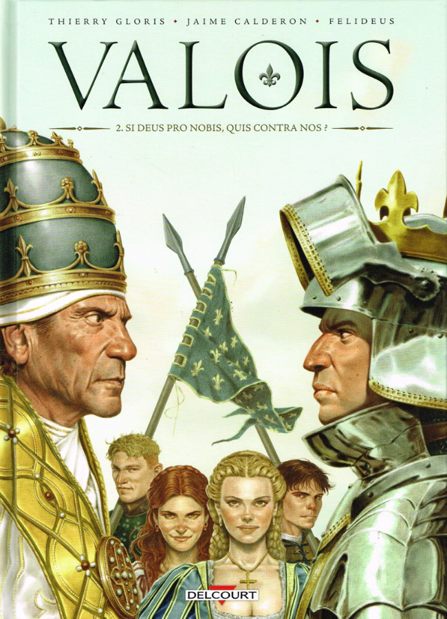 Couverture de l'album Valois 2 Si deus pro nobis, quis contra nos ?
