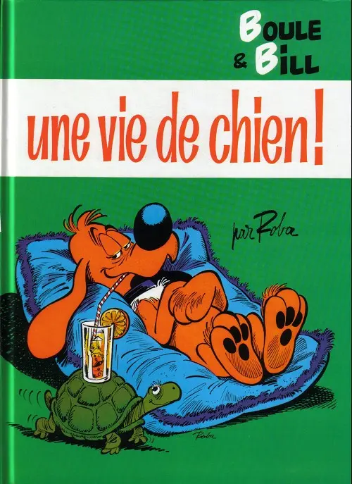Couverture de l'album Boule & Bill Tome 9 Une vie de chien !