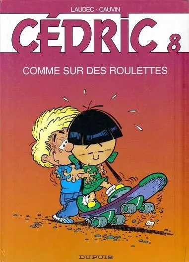 Couverture de l'album Cédric Tome 8 Comme sur des roulettes