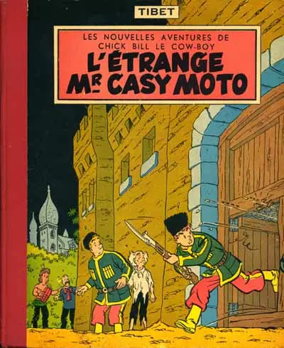 Couverture de l'album Chick Bill Tome 5 L'étrange Mr Casy Moto