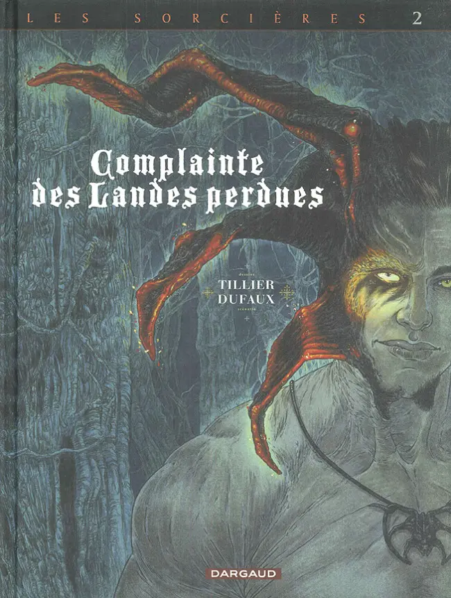 Couverture de l'album Complainte des Landes perdues Les Sorcières Tome 2 Inferno