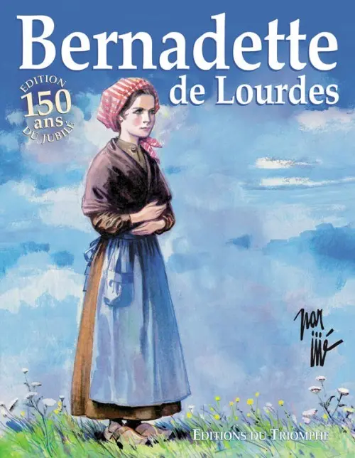 Couverture de l'album L'Étrange destin de Bernadette Tome 1 Bernadette de Lourdes