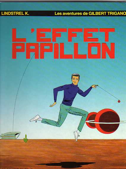 Couverture de l'album Les aventures de Gilbert Trigano L'effet papillon