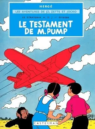 Couverture de l'album Les Aventures de Jo, Zette et Jocko Tome 1 Le testament de M. Pump