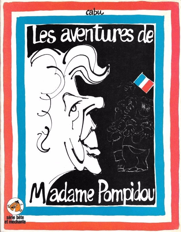 Couverture de l'album Les aventures de Madame Pompidou