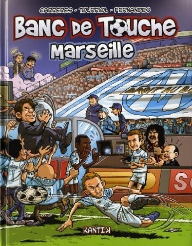 Couverture de l'album Banc de touche Tome 3 Marseille