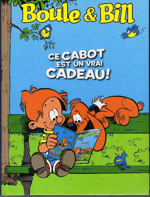 Couverture de l'album Boule & Bill Ce cabot est vrai un cadeau !