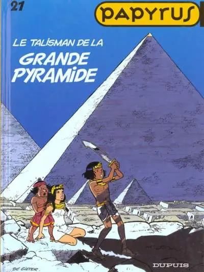 Couverture de l'album Papyrus Tome 21 Le talisman de la grande pyramide