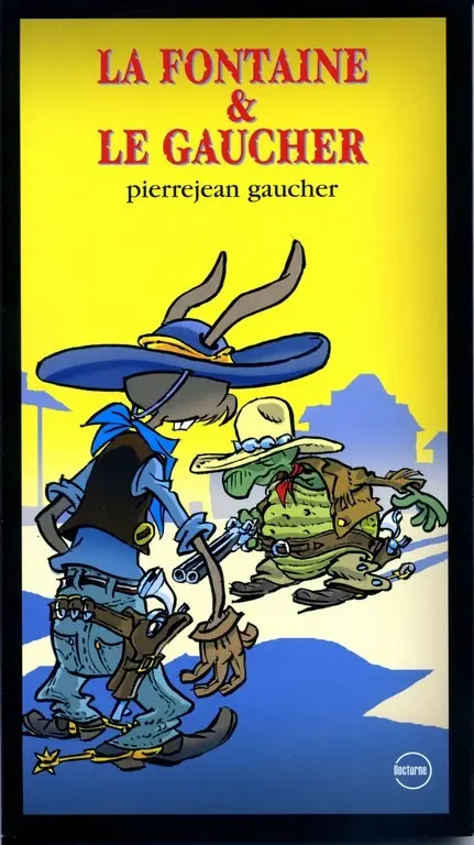 Couverture de l'album BD Music La Fontaine & le Gaucher