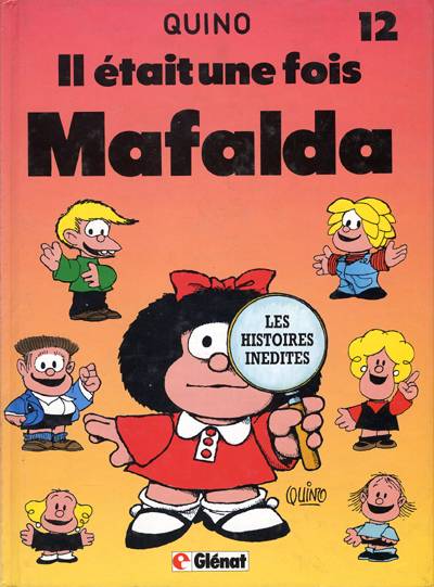 Couverture de l'album Mafalda Tome 12 Il était une fois Mafalda