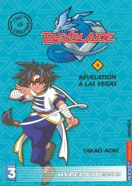 Couverture de l'album Beyblade Pocket Tome 6 Révélations à las vegas