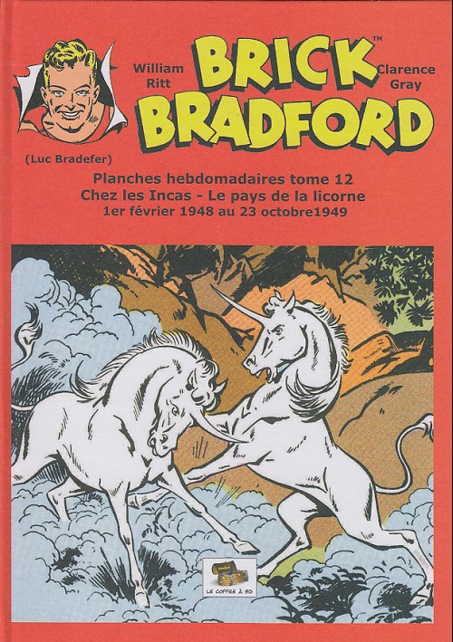 Couverture de l'album Brick Bradford Planches hebdomadaires Tome 12 Chez les Incas - Le pays de la licorne