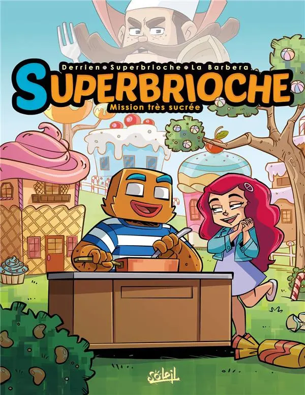 Couverture de l'album Superbrioche Mission très sucrée