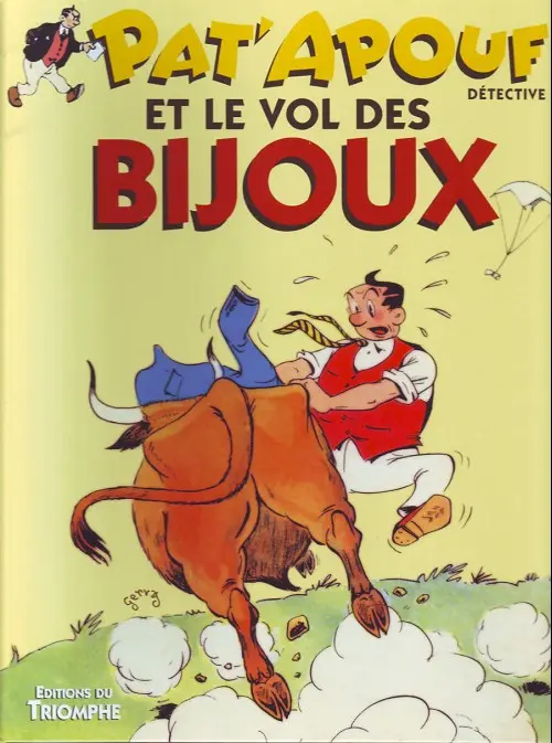 Couverture de l'album Editions du Triomphe Tome 9 Pat'Apouf et le vol des Bijoux