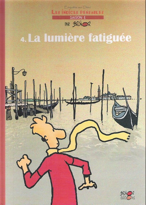 Couverture de l'album Les Indices-pensables Tome 4 La lumière fatiguée