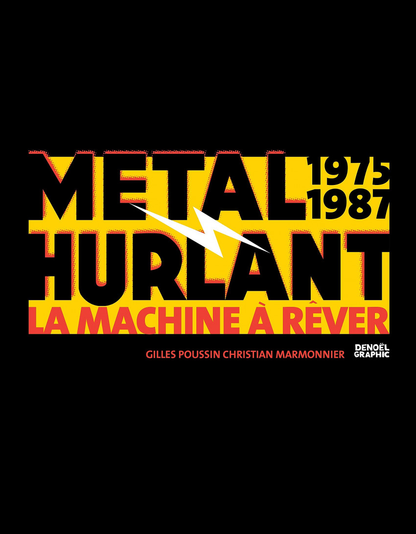 Couverture de l'album Métal Hurlant - 1975-1987 - La Machine à rêver