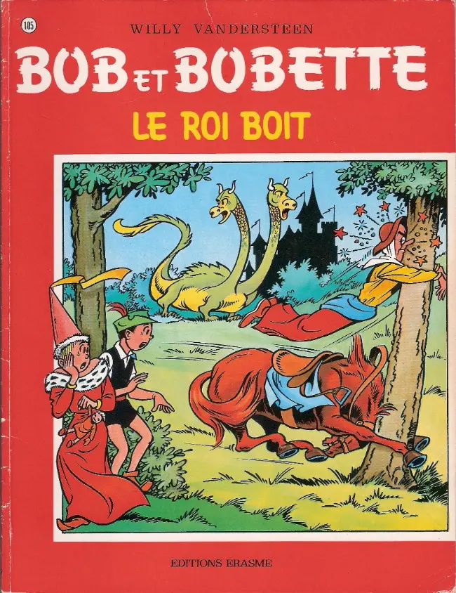 Couverture de l'album Bob et Bobette Tome 105 Le roi boit