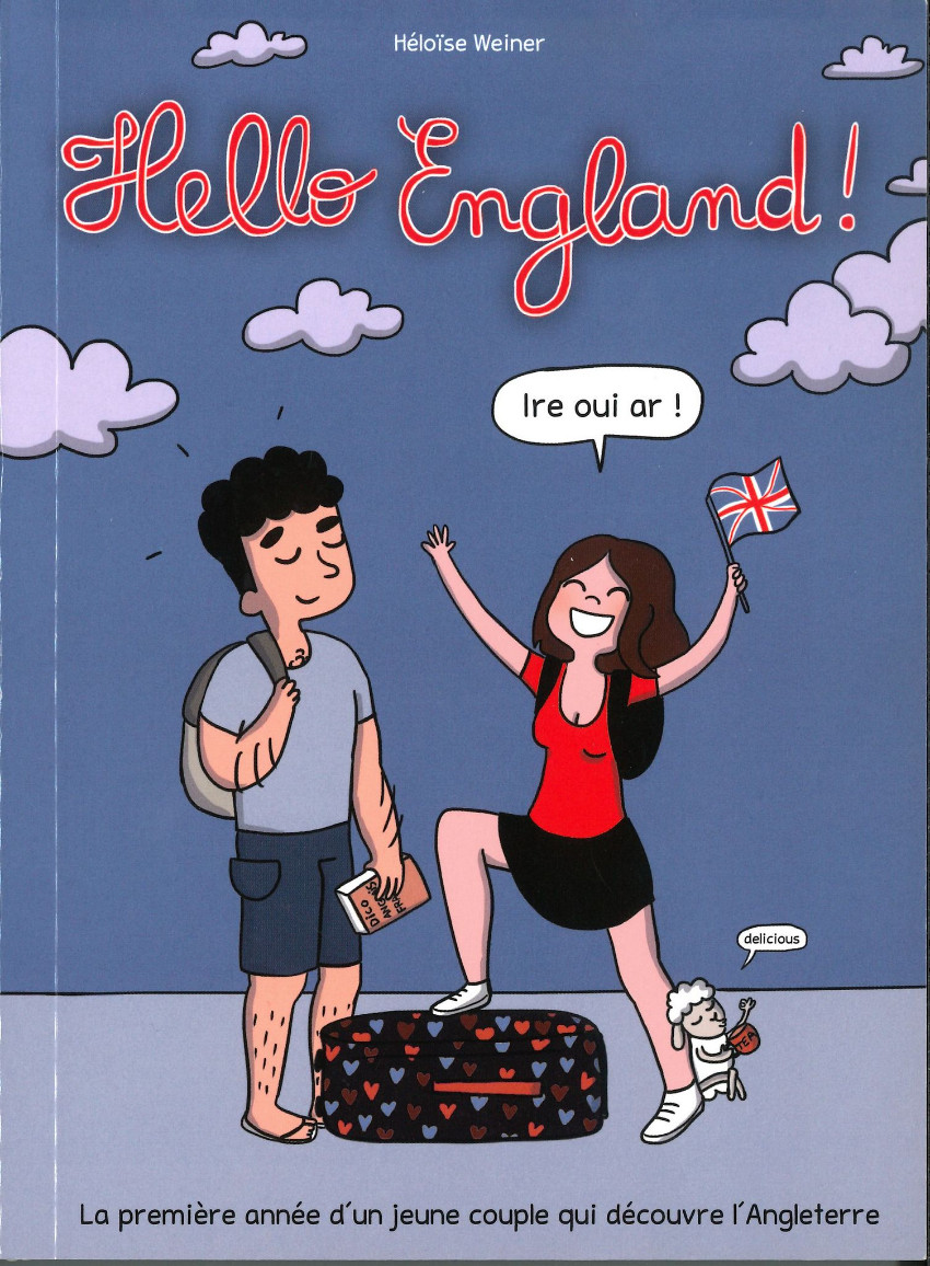 Couverture de l'album Hello England ! 1 La première année d'un jeune couple qui découvre l'Angleterre