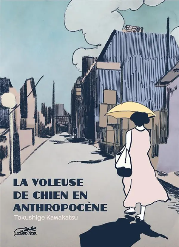 Couverture de l'album La voleuse de chiens de l'anthropocène