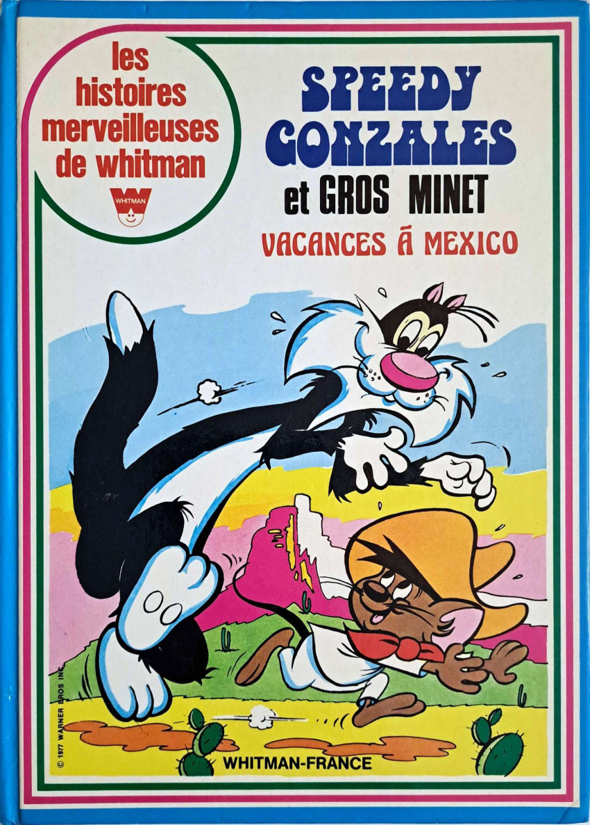 Couverture de l'album Les histoires merveilleuses de Whitman 2 Speedy Gonzales et Gros Minet vacances à Mexico