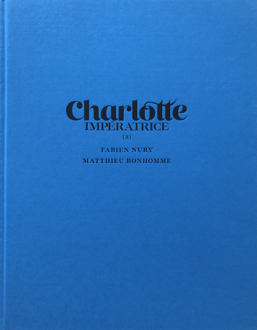 Couverture de l'album Charlotte Impératrice 3 Adios, Carlotta