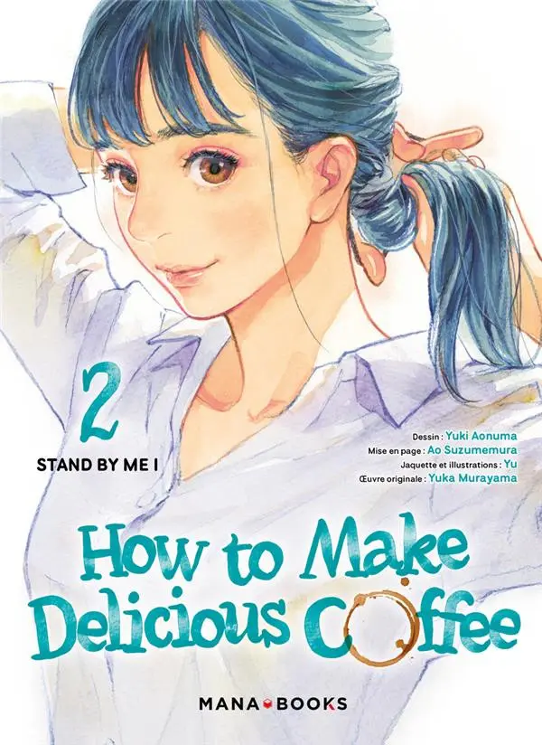 Couverture de l'album How to Make Delicious Coffee 2 Stand by me I