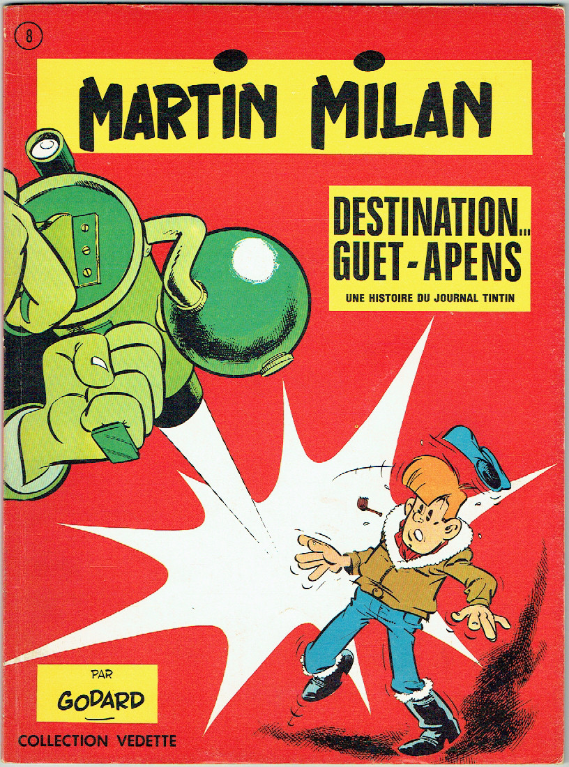 Couverture de l'album Martin Milan 1ère série Tome 1 Destination guet-apens