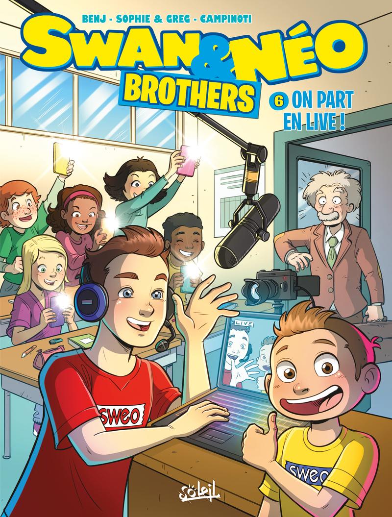 Couverture de l'album Swan & Néo : Brothers 6 On part en live !