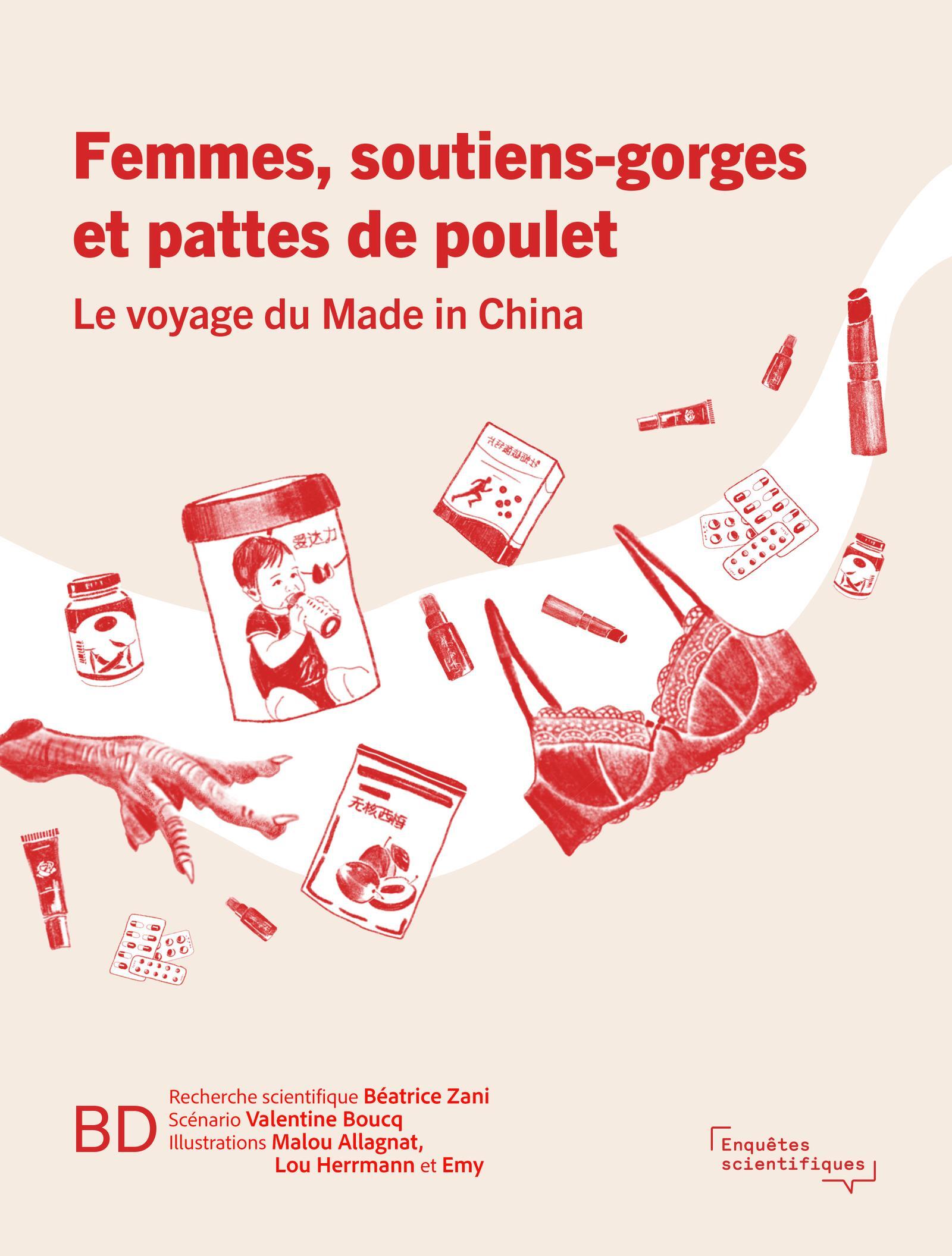 Couverture de l'album Femmes, soutiens-gorges et pattes de poulet Le voyage du Made in China