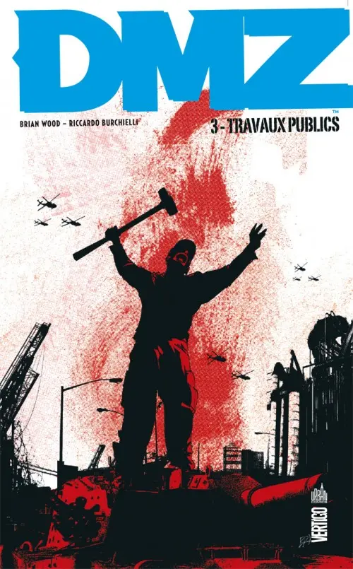 Couverture de l'album DMZ Tome 3 Travaux publics
