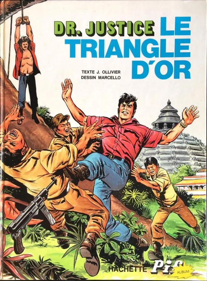 Couverture de l'album Docteur Justice Tome 1 Le triangle d'or
