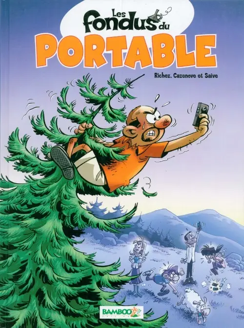 Couverture de l'album Les Fondus Tome 1 Les fondus du portable