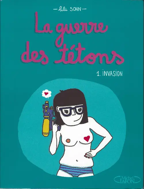 Couverture de l'album La Guerre des tétons 1 invasion