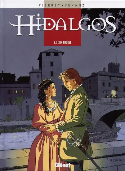 Couverture de l'album Hidalgos Tome 1 Don Miguel