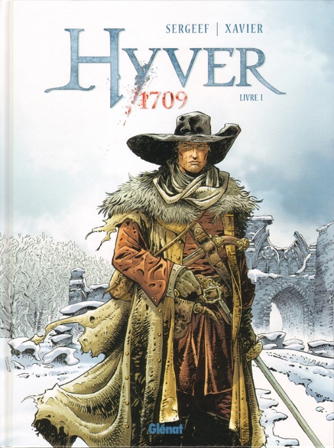 Couverture de l'album Hyver 1709 Livre I