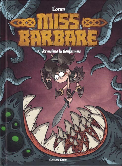 Couverture de l'album Miss Barbare Tome 1 Ermeline la benjamine