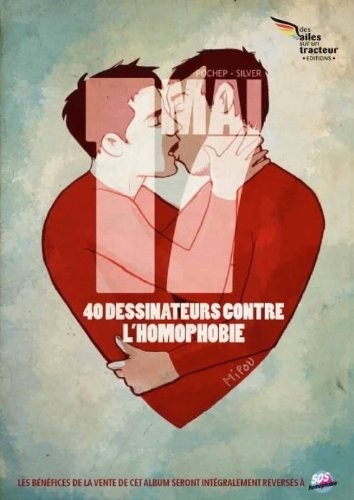 Couverture de l'album Projet 17 mai : 40 dessinateurs contre l'homophobie Tome 1 40 dessinateurs contre l'homophobie
