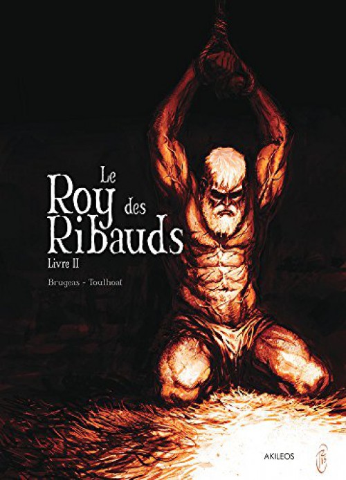 Couverture de l'album Le Roy des Ribauds Livre II