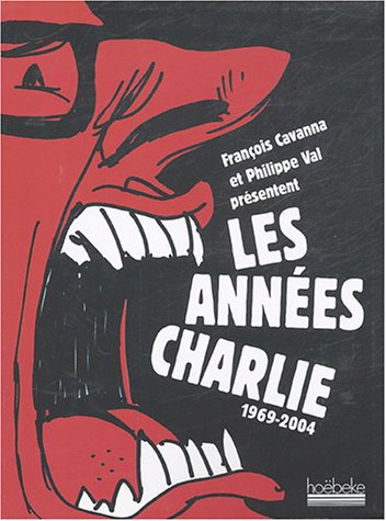 Couverture de l'album Les Années Charlie - 1969-2004
