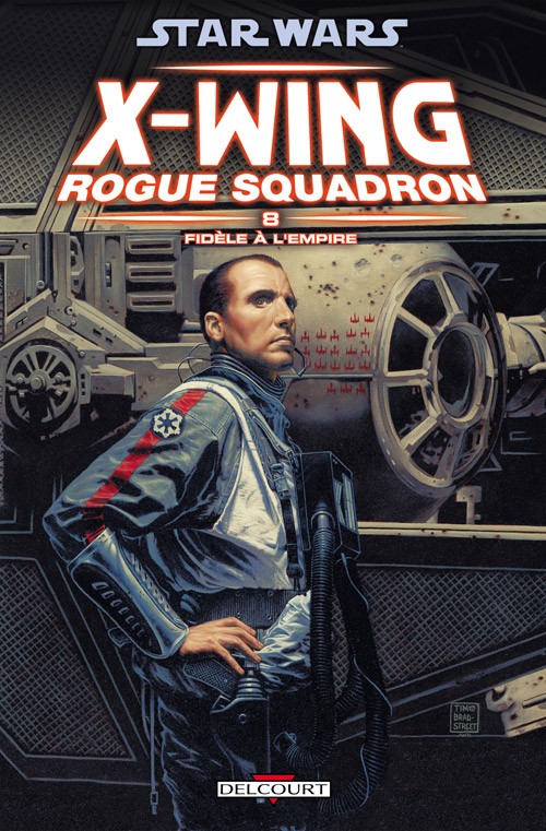 Couverture de l'album Star Wars - X-Wing Rogue Squadron Tome 8 Fidèle à l'Empire