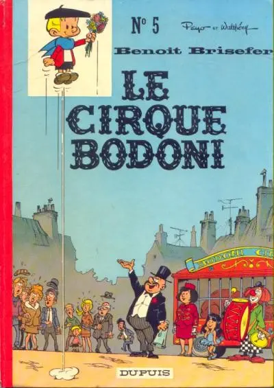 Couverture de l'album Benoît Brisefer Tome 5 Le cirque Bodoni