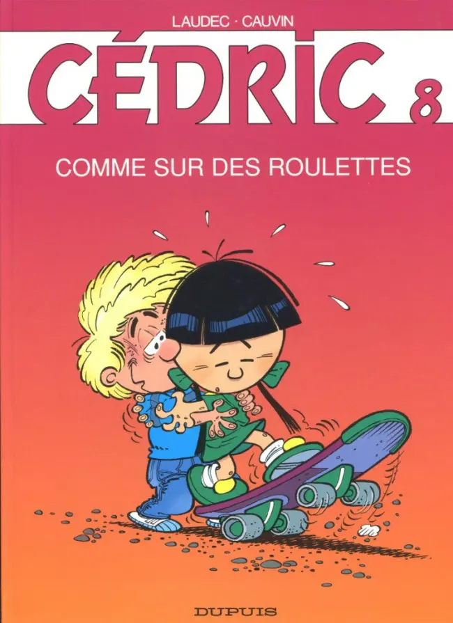 Couverture de l'album Cédric Tome 8 Comme sur des roulettes