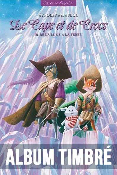 Couverture de l'album De Cape et de Crocs Tome 10 De la Lune à la Terre