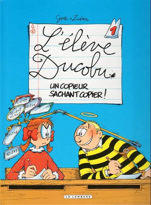 Couverture de l'album L'Élève Ducobu Tome 1 Un copieur sachant copier !
