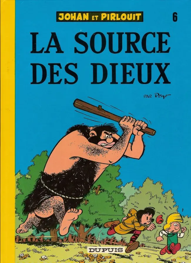 Couverture de l'album Johan et Pirlouit Tome 6 La source des dieux